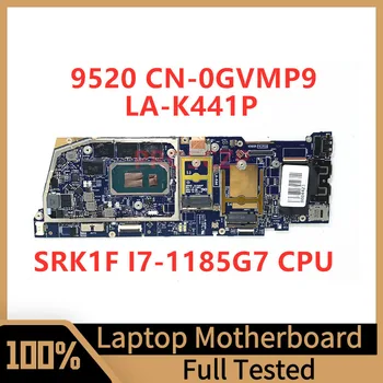 CN-0GVMP9 0GVMP9 GVMP9 Материнская плата Для ноутбука DELL 9520 Материнская плата GDA55 LA-K441P С процессором SRK1F I7-1185G7 100% Полностью протестирована Хорошо