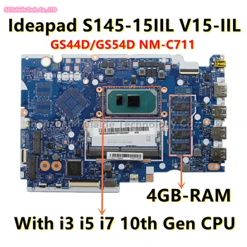 GS44D/GS54D NM-C711 Для Lenovo Ideapad S145-15IIL V15-IIL Материнская плата ноутбука С процессором I3 I5 I7 4G-RAM DDR4 5B20S43830 5B20S43828