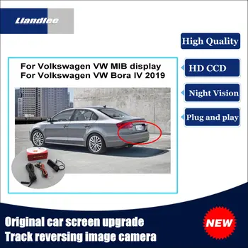 Для Volkswagen VW Bora IV 2019 Автомобильная камера заднего вида Оригинальное обновление экрана Камера заднего вида без потерь