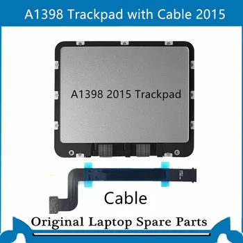 Оригинальный Трекпад со Гибким кабелем Для Macbook Pro A1398 2015 2016 MJLQ2 MJT2 MF840 ME841