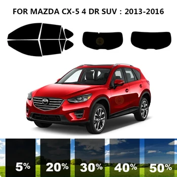 Предварительно Обработанная нанокерамика car UV Window Tint Kit Автомобильная Пленка Для Окон MAZDA CX-5 4 DR SUV 2013-2016